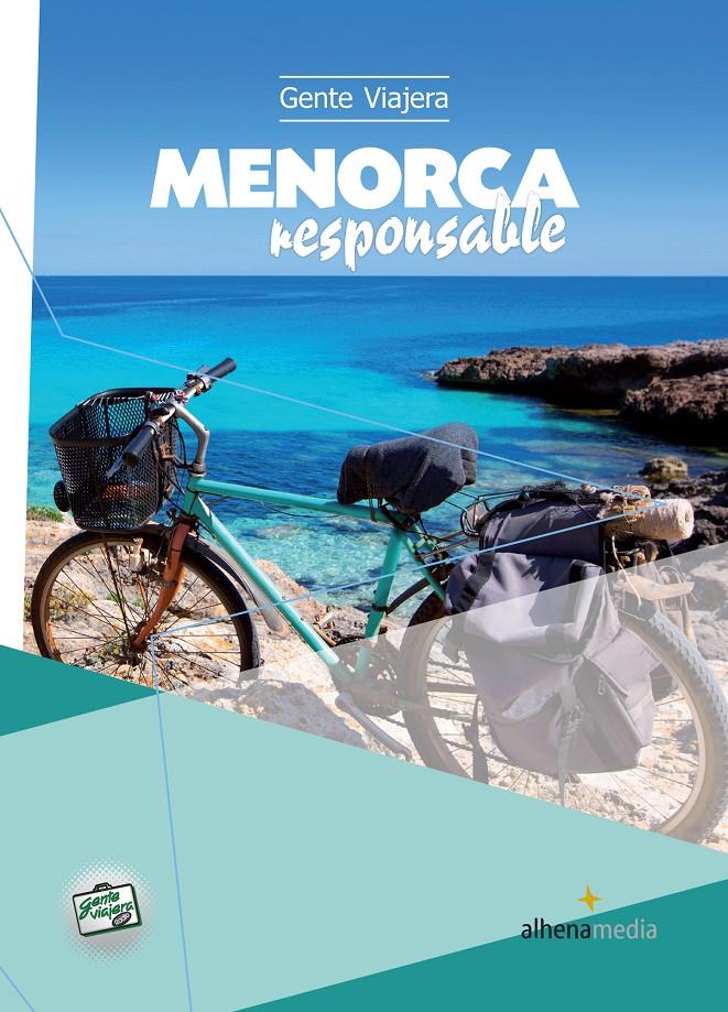 MENORCA RESPONSABLE | 9788492963485 | RIPOL SAINZ, MARC | Llibreria La Font de Mimir - Llibreria online Barcelona - Comprar llibres català i castellà