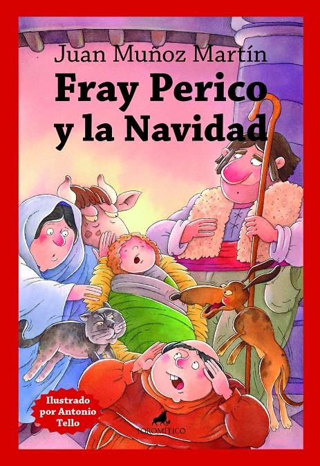 FRAY PERICO Y LA NAVIDAD | 9788419962027 | JUAN MUÑOZ MARTÍN | Llibreria La Font de Mimir - Llibreria online Barcelona - Comprar llibres català i castellà