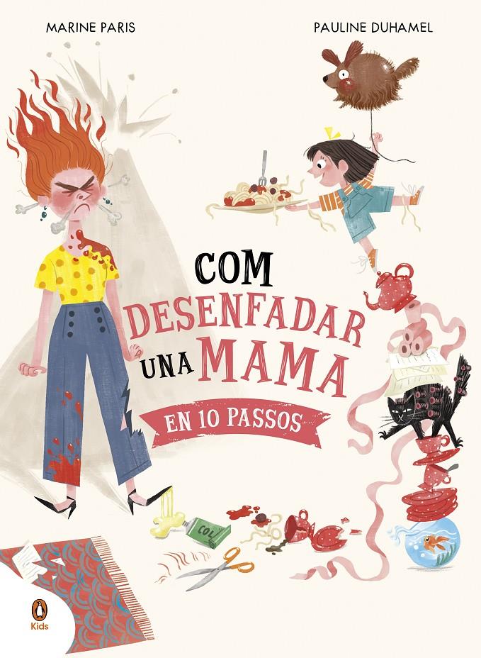 COM DESENFADAR UNA MAMA EN 10 PASSOS | 9788419511195 | PARIS, MARINE | Llibreria La Font de Mimir - Llibreria online Barcelona - Comprar llibres català i castellà