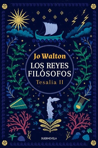 REYES FILOSOFOS,LOS - TESALIA 2 | 9788412701142 | WALTON, JO | Llibreria La Font de Mimir - Llibreria online Barcelona - Comprar llibres català i castellà