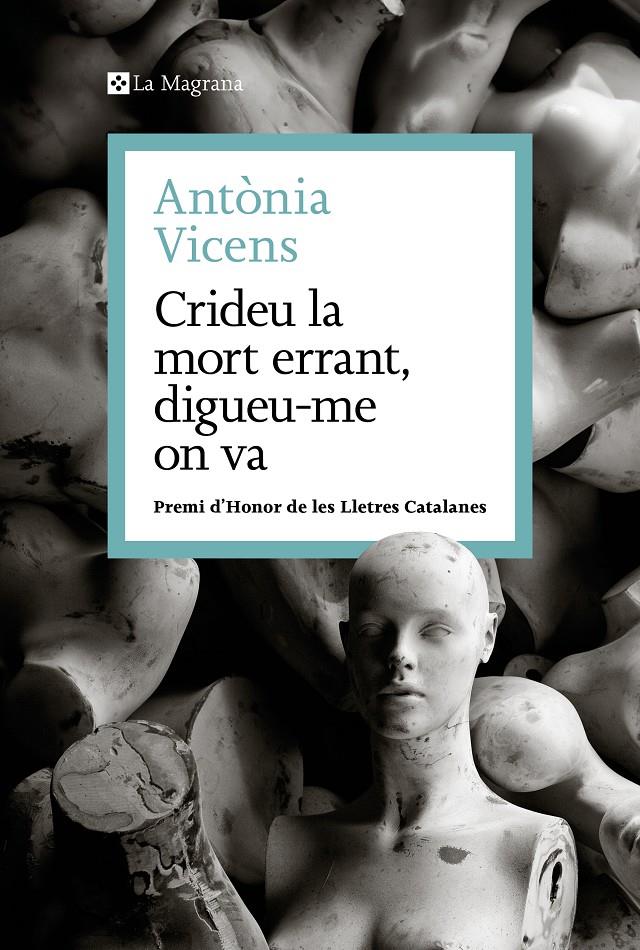 CRIDEU LA MORT ERRANT, DIGUEU-ME ON VA | 9788410009462 | VICENS, ANTÒNIA | Llibreria La Font de Mimir - Llibreria online Barcelona - Comprar llibres català i castellà