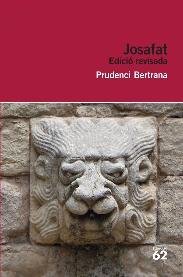 JOSAFAT (EDICIÓ REVISADA) | 9788415954163 | PRUDENCI BERTRANA | Llibreria La Font de Mimir - Llibreria online Barcelona - Comprar llibres català i castellà