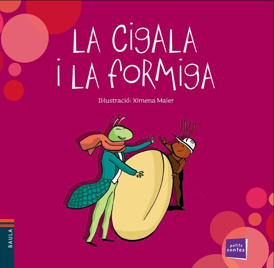 LA CIGALA I LA FORMIGA | 9788447932528 | CONTE POLULAR | Llibreria La Font de Mimir - Llibreria online Barcelona - Comprar llibres català i castellà