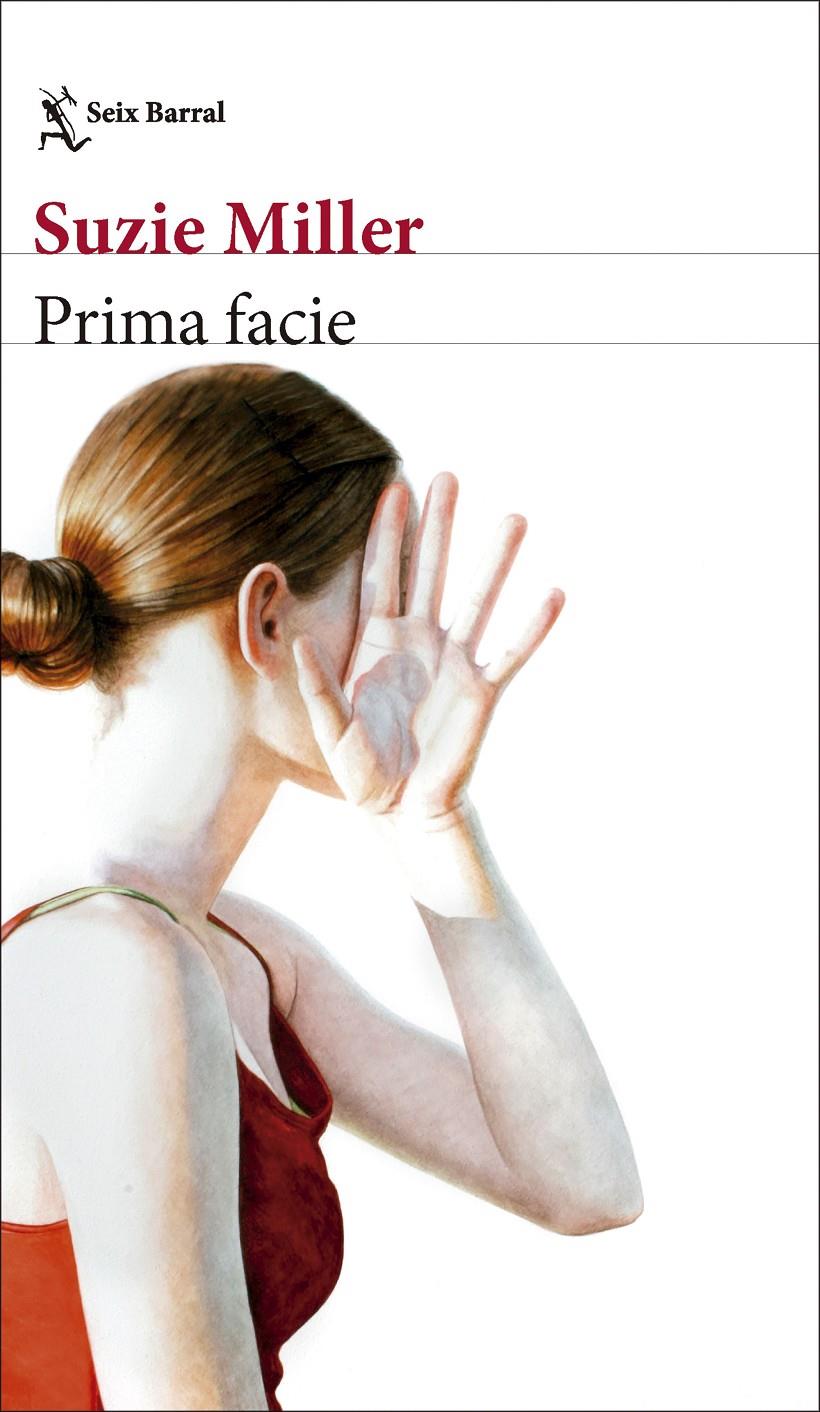 PRIMA FACIE | 9788432244339 | MILLER, SUZIE | Llibreria La Font de Mimir - Llibreria online Barcelona - Comprar llibres català i castellà