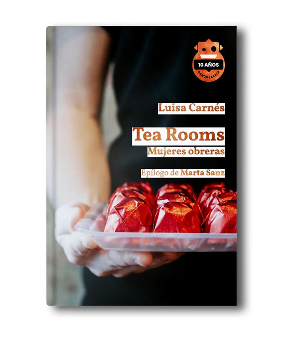 TEA ROOMS. ED. 10 ANIVERSARIO | 9788418918582 | CARNÉS CABALLERO, LUISA | Llibreria La Font de Mimir - Llibreria online Barcelona - Comprar llibres català i castellà