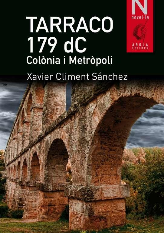 TARRACO 179 DC. | 9788494342509 | CLIMENT, XAVIER | Llibreria La Font de Mimir - Llibreria online Barcelona - Comprar llibres català i castellà