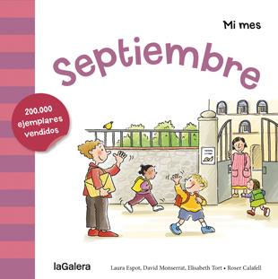 SEPTIEMBRE | 9788424655921 | ESPOT, LAURA/MONSERRAT, DAVID/TORT, ELISABETH | Llibreria La Font de Mimir - Llibreria online Barcelona - Comprar llibres català i castellà