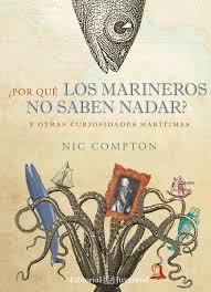 ¿POR QUÉ LOS MARINEROS NO SABEN NADAR? | 9788426144058 | COMPTON, NIC | Llibreria La Font de Mimir - Llibreria online Barcelona - Comprar llibres català i castellà