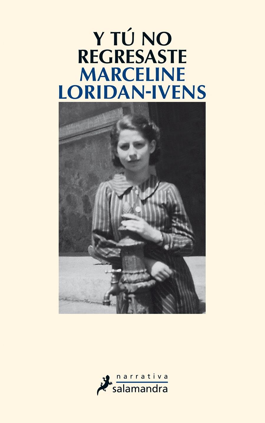 Y TÚ NO REGRESASTE | 9788498387117 | LORIDAN-IVENS, MARCELINE | Llibreria La Font de Mimir - Llibreria online Barcelona - Comprar llibres català i castellà