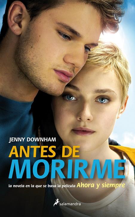 ANTES DE MORIRME | 9788498386394 | JENNY DOWNHAM | Llibreria La Font de Mimir - Llibreria online Barcelona - Comprar llibres català i castellà