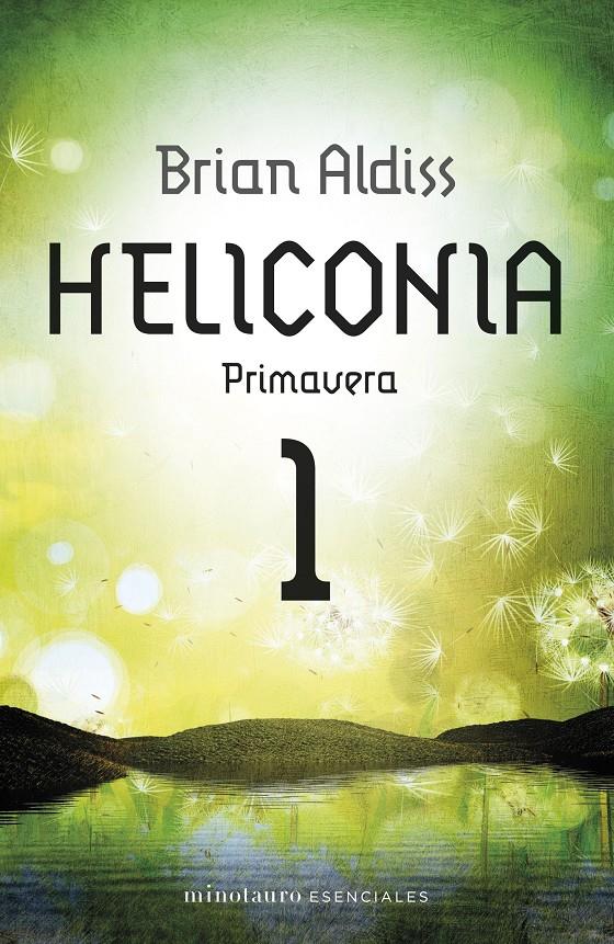 HELICONIA: PRIMAVERA | 9788445016961 | ALDISS, BRIAN | Llibreria La Font de Mimir - Llibreria online Barcelona - Comprar llibres català i castellà