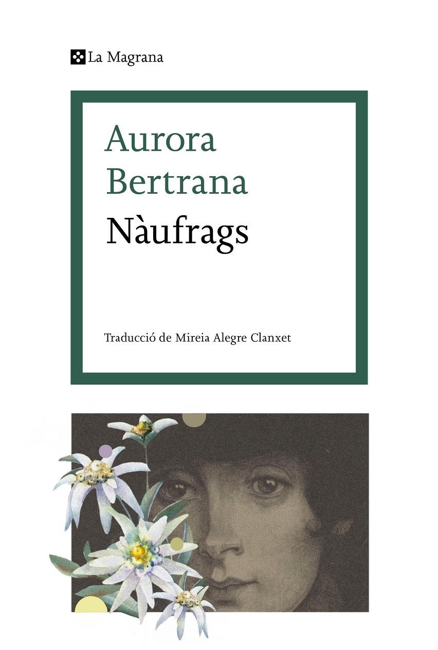 NÀUFRAGS | 9788419013538 | BERTRANA, AURORA | Llibreria La Font de Mimir - Llibreria online Barcelona - Comprar llibres català i castellà