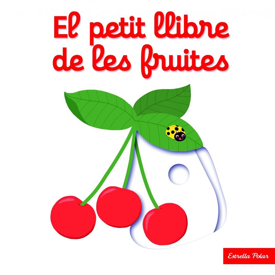 EL PETIT LLIBRE DE LES FRUITES | 9788416519675 | NATHALIE CHOUX | Llibreria La Font de Mimir - Llibreria online Barcelona - Comprar llibres català i castellà