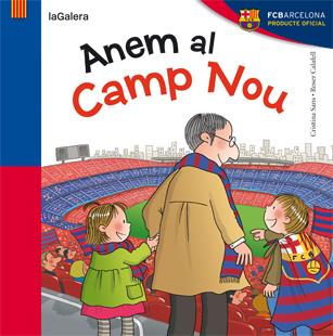 ANEM AL CAMP NOU | 9788424652944 | SANS, CRISTINA | Llibreria La Font de Mimir - Llibreria online Barcelona - Comprar llibres català i castellà