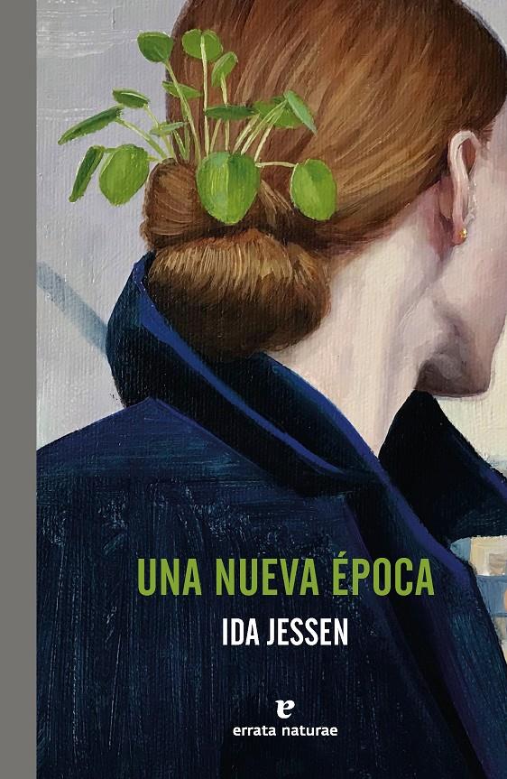 UNA NUEVA ÉPOCA | 9788419158901 | JESSEN, IDA | Llibreria La Font de Mimir - Llibreria online Barcelona - Comprar llibres català i castellà