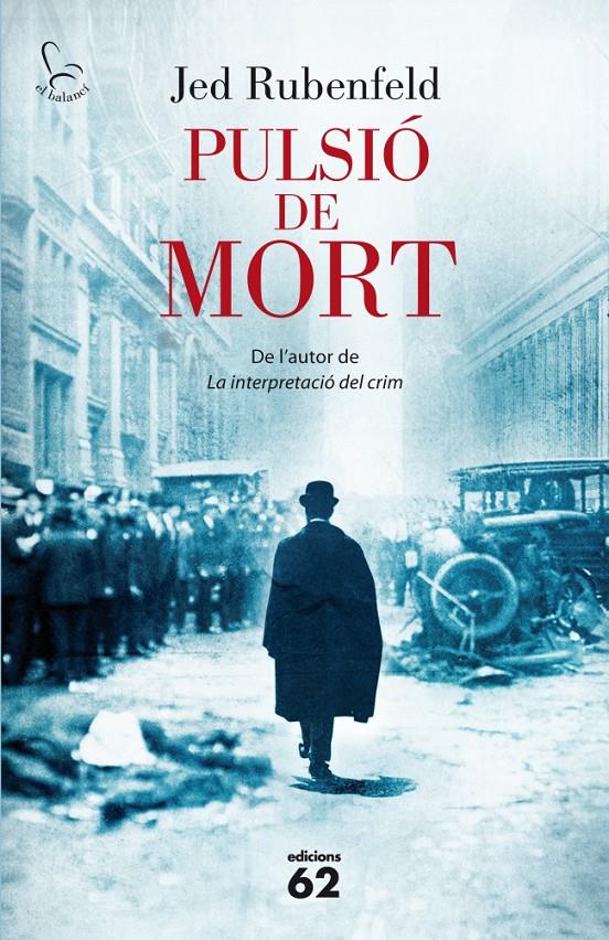 PULSIÓ DE MORT | 9788429769159 | JED RUBENFELD | Llibreria La Font de Mimir - Llibreria online Barcelona - Comprar llibres català i castellà