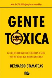 GENTE TOXICA | 9788498727357 | STAMATEAS,BERNARDO | Llibreria La Font de Mimir - Llibreria online Barcelona - Comprar llibres català i castellà