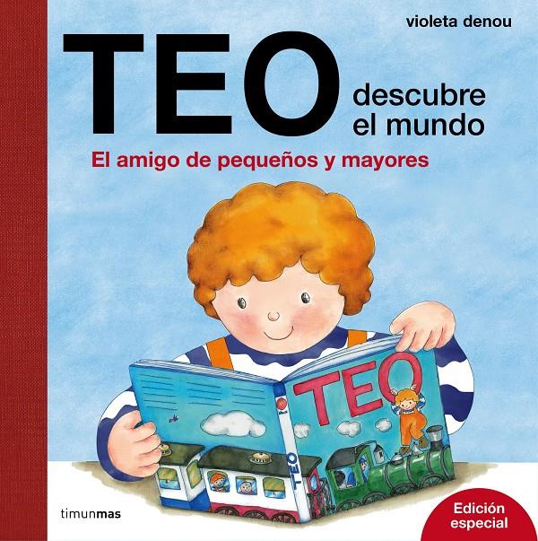 TEO DESCUBRE EL MUNDO. EDICIÓN ESPECIAL | 9788408169222 | VIOLETA DENOU | Llibreria La Font de Mimir - Llibreria online Barcelona - Comprar llibres català i castellà