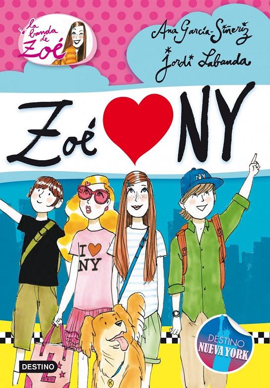 BANDA ZOE 04 ZOE LOVES NY | 9788408013655 | ANA GARCÍA-SIÑERIZ | Llibreria La Font de Mimir - Llibreria online Barcelona - Comprar llibres català i castellà