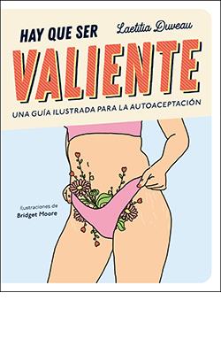 HAY QUE SER VALIENTE | 9788418350849 | DUVEAU, LAETITIA | Llibreria La Font de Mimir - Llibreria online Barcelona - Comprar llibres català i castellà