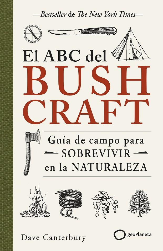 EL ABC DEL BUSHCRAFT | 9788408269359 | CANTERBURY, DAVE | Llibreria La Font de Mimir - Llibreria online Barcelona - Comprar llibres català i castellà