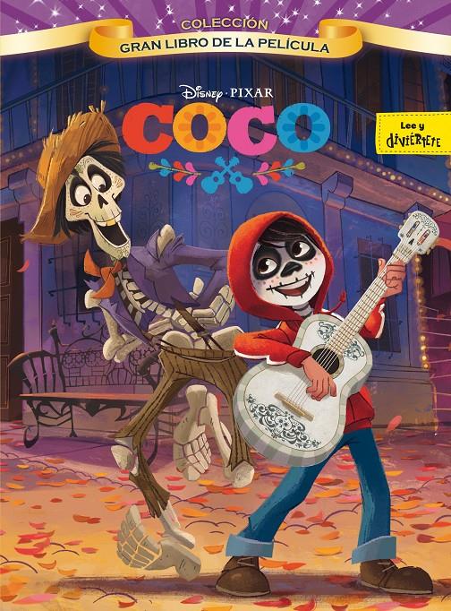 COCO. GRAN LIBRO DE LA PELÍCULA | 9788416913879 | DISNEY | Llibreria La Font de Mimir - Llibreria online Barcelona - Comprar llibres català i castellà