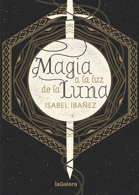 MAGIA A LA LUZ DE LA LUNA | 9788424665999 | IBÁÑEZ, ISABEL | Llibreria La Font de Mimir - Llibreria online Barcelona - Comprar llibres català i castellà