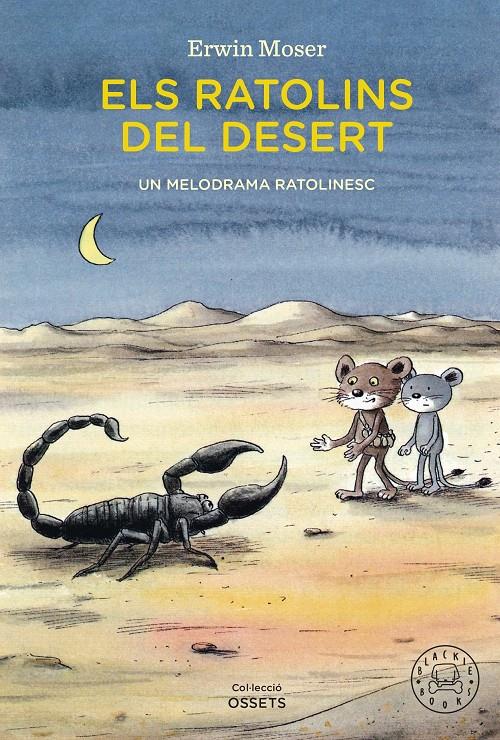 ELS RATOLINS DEL DESERT | 9788410025783 | MOSER, ERWIN | Llibreria La Font de Mimir - Llibreria online Barcelona - Comprar llibres català i castellà