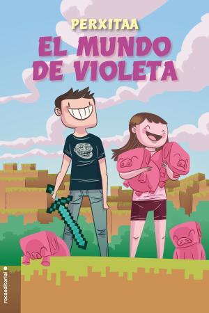 EL MUNDO DE VIOLETA | 9788416700790 | PERXITAA | Llibreria La Font de Mimir - Llibreria online Barcelona - Comprar llibres català i castellà