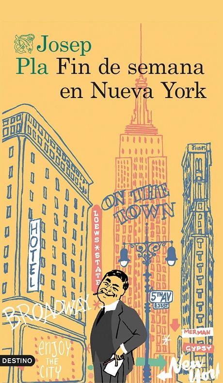 FIN DE SEMANA EN NUEVA YORK | 9788423350773 | JOSEP PLA | Llibreria La Font de Mimir - Llibreria online Barcelona - Comprar llibres català i castellà