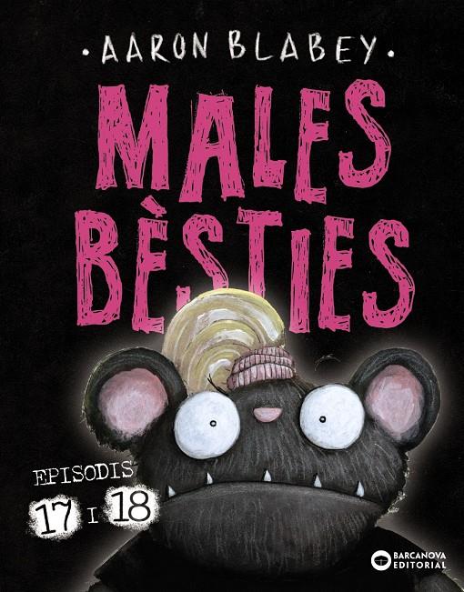 MALES BÈSTIES. EPISODIS 17 I 18 | 9788448964450 | BLABEY, AARON | Llibreria La Font de Mimir - Llibreria online Barcelona - Comprar llibres català i castellà