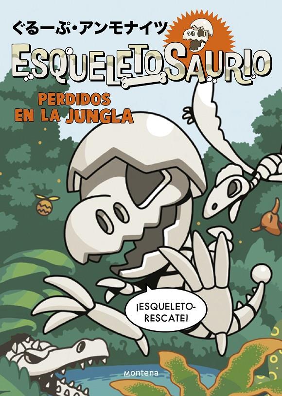 ESQUELETOSAURIO 3 - PERDIDOS EN LA JUNGLA | 9788419975652 | GROUP AMMONITES | Llibreria La Font de Mimir - Llibreria online Barcelona - Comprar llibres català i castellà