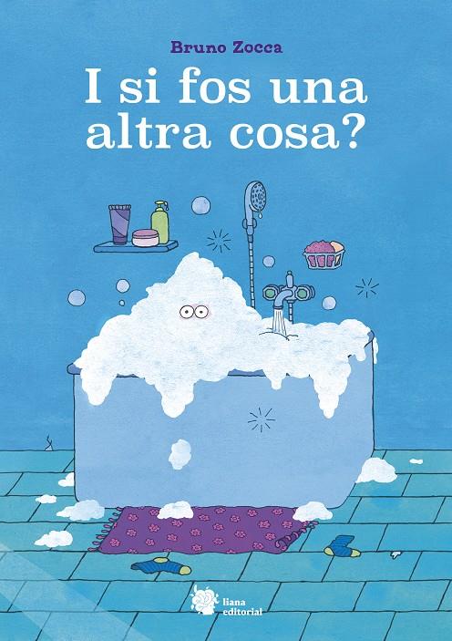 I SI FOS UNA ALTRA COSA? | 9788410158016 | ZOCCA, BRUNO | Llibreria La Font de Mimir - Llibreria online Barcelona - Comprar llibres català i castellà