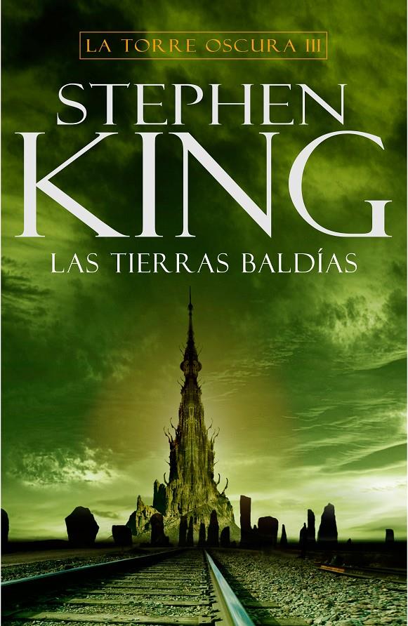 LAS TIERRAS BALDÍAS (LA TORRE OSCURA 3) | 9788401021411 | KING, STEPHEN | Llibreria La Font de Mimir - Llibreria online Barcelona - Comprar llibres català i castellà