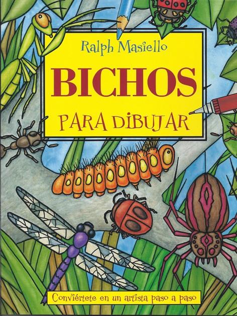 BICHOS PARA DIBUJAR | 9788415053071 | MASIELLO, RALPH | Llibreria La Font de Mimir - Llibreria online Barcelona - Comprar llibres català i castellà