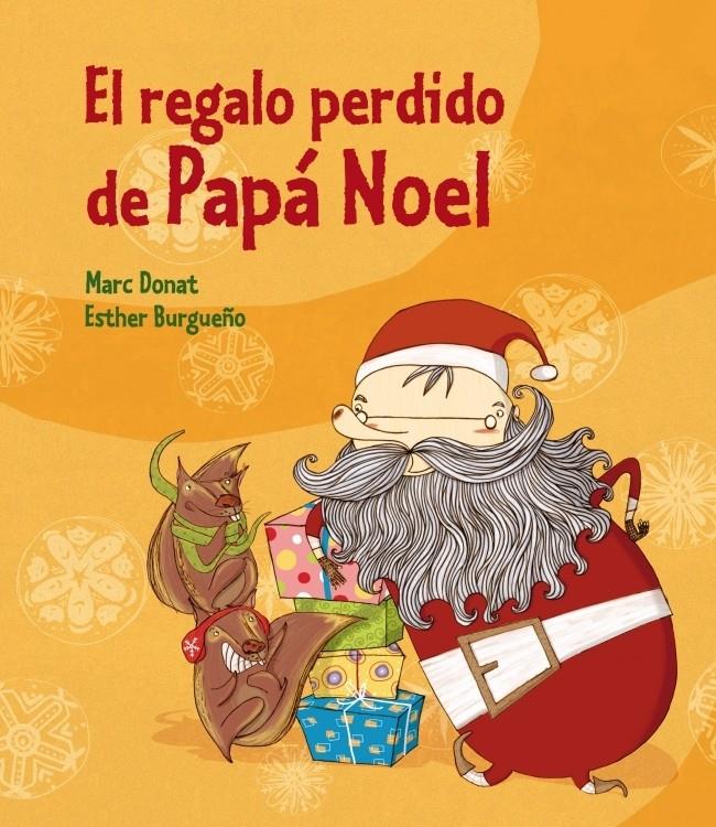 EL REGALO PERDIDO DE PAPÁ NOEL | 9788448835958 | VV.AA. | Llibreria La Font de Mimir - Llibreria online Barcelona - Comprar llibres català i castellà