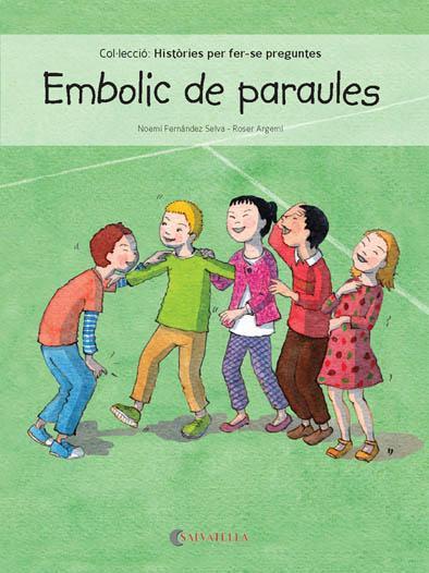 EMBOLIC DE PARAULES | 9788417091125 | FERNÁNDEZ SELVA, NOEMÍ | Llibreria La Font de Mimir - Llibreria online Barcelona - Comprar llibres català i castellà