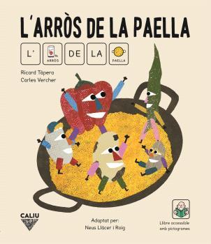 L'ARROS DE LA PAELLA (AMB PICTOGRAMES) | 9788412527964 | LLACER I ROIG NEUS | Llibreria La Font de Mimir - Llibreria online Barcelona - Comprar llibres català i castellà