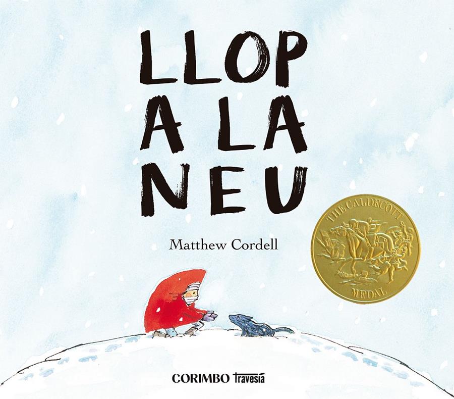 LLOP A LA NEU | 9788412854749 | CORDELL,MATEW | Llibreria La Font de Mimir - Llibreria online Barcelona - Comprar llibres català i castellà