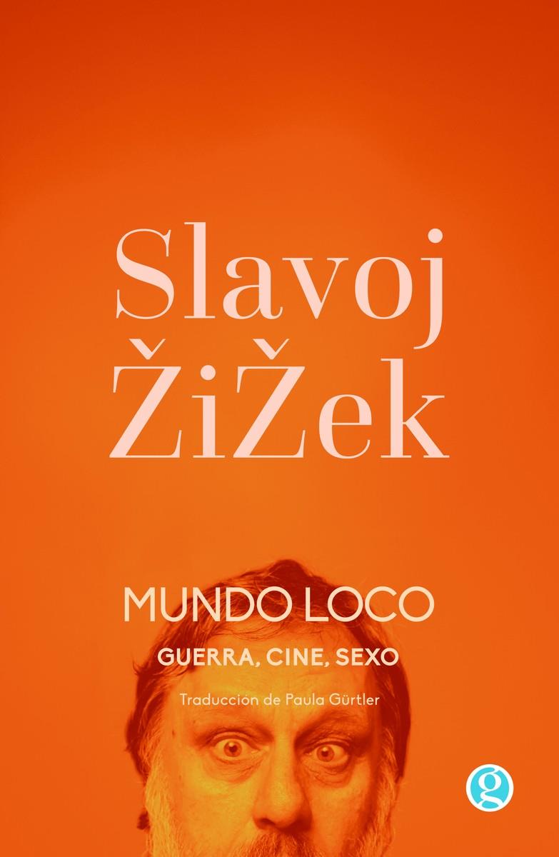 MUNDO LOCO | 9788419990082 | ZIZEK, SLAVOJ | Llibreria La Font de Mimir - Llibreria online Barcelona - Comprar llibres català i castellà