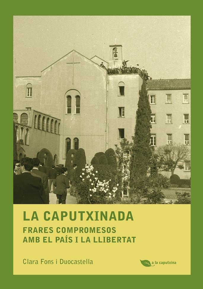 LA CAPUTXINADA | 9788499794303 | CLARA FONS I DUOCASTELLA | Llibreria La Font de Mimir - Llibreria online Barcelona - Comprar llibres català i castellà