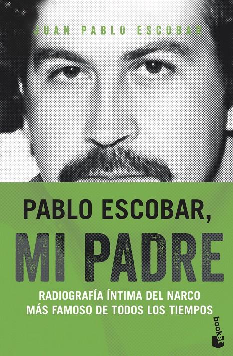 PABLO ESCOBAR, MI PADRE | 9788499427805 | ESCOBAR, JUAN PABLO | Llibreria La Font de Mimir - Llibreria online Barcelona - Comprar llibres català i castellà