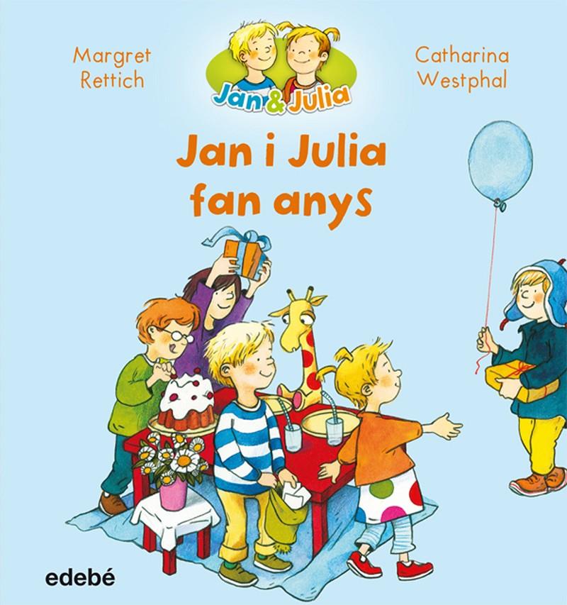 JAN I JULIA FAN ANYS | 9788468327716 | RETTRICH, MARGRET/NACIONALIDAD: ALEMANA | Llibreria La Font de Mimir - Llibreria online Barcelona - Comprar llibres català i castellà