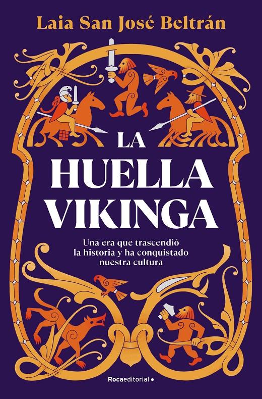 LA HUELLA VIKINGA | 9788410274112 | SAN JOSÉ BELTRÁN, LAIA | Llibreria La Font de Mimir - Llibreria online Barcelona - Comprar llibres català i castellà