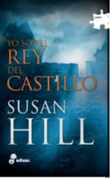 YO SOY EL REY DEL CASTILLO | 9788435010788 | HILL SUSAN | Llibreria La Font de Mimir - Llibreria online Barcelona - Comprar llibres català i castellà