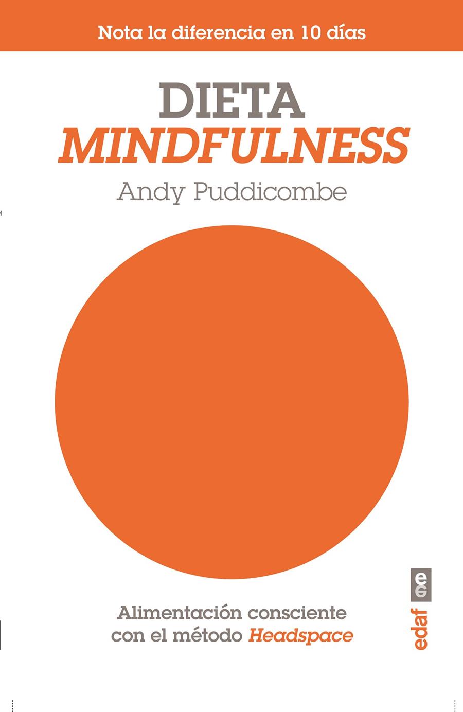 DIETA MINDFULNESS | 9788441434325 | PUDDICOMBE, ANDY | Llibreria La Font de Mimir - Llibreria online Barcelona - Comprar llibres català i castellà