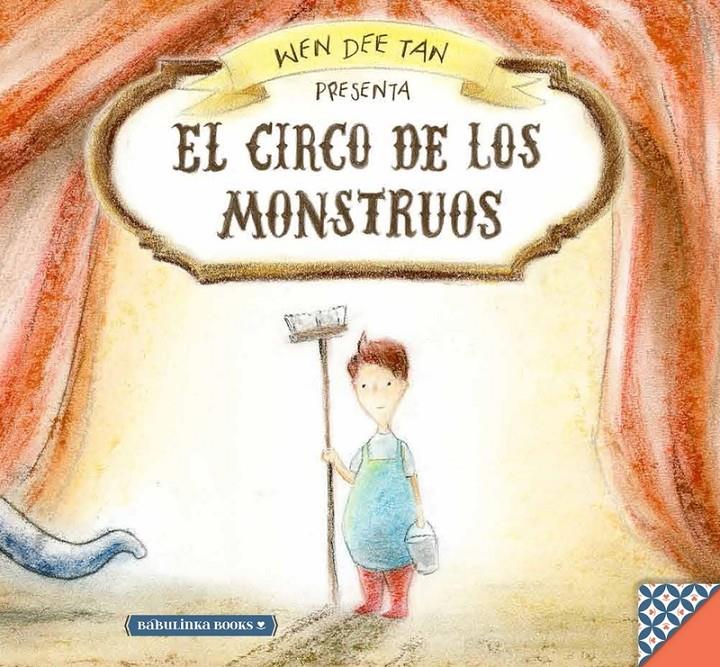 EL CIRC DELS MONSTRES | 9788494584336 | WEN DEE TAN | Llibreria La Font de Mimir - Llibreria online Barcelona - Comprar llibres català i castellà