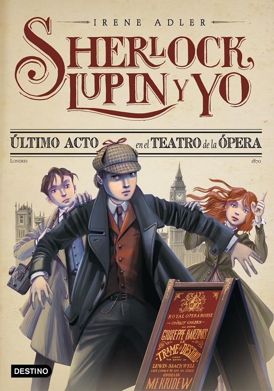 SHERLOCK, LUPIN Y YO 2. ULTIMO ACTO TEATRO OPERA | 9788408038221 | IRENE ADLER | Llibreria La Font de Mimir - Llibreria online Barcelona - Comprar llibres català i castellà