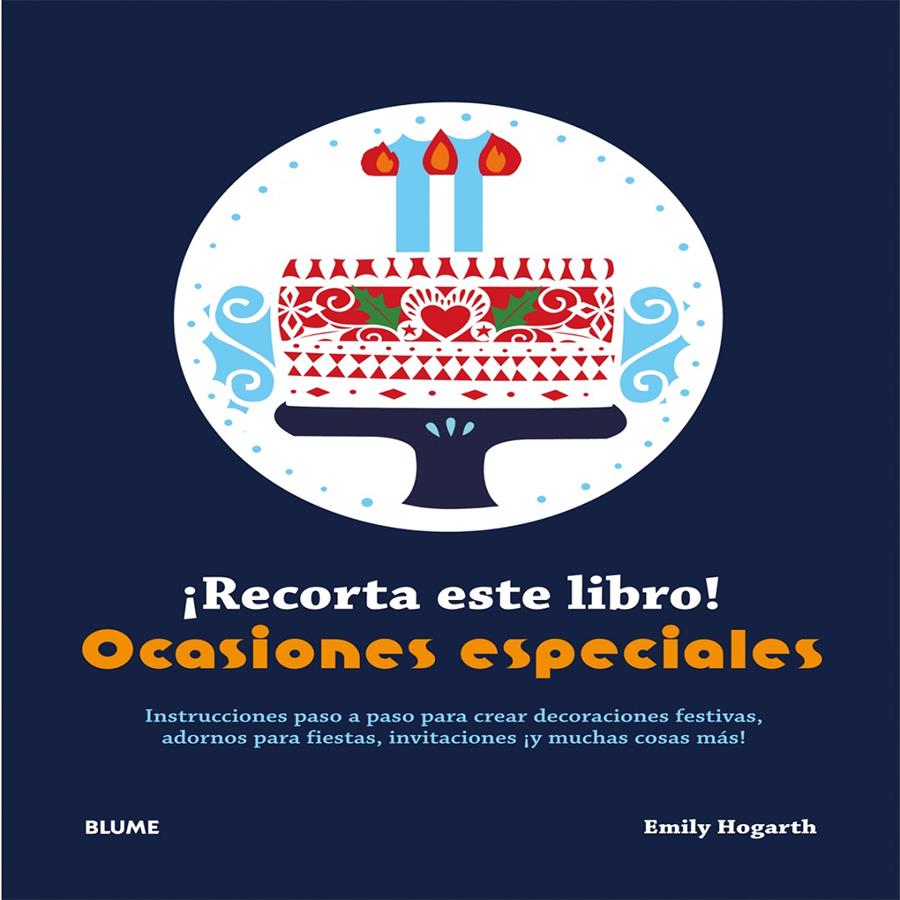 ¡RECORTA ESTE LIBRO! OCASIONES ESPECIALES | 9788415317999 | HOGARTH, EMILY | Llibreria La Font de Mimir - Llibreria online Barcelona - Comprar llibres català i castellà