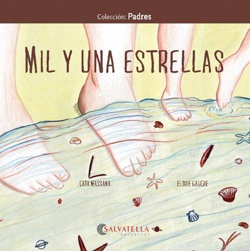 MIL Y UNA ESTRELLAS | 9788417841997 | MASSANA SALVAT, CATERINA | Llibreria La Font de Mimir - Llibreria online Barcelona - Comprar llibres català i castellà